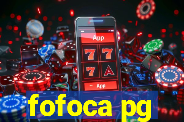 fofoca pg